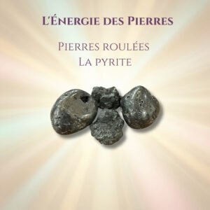 Pyrite (pierres roulées)